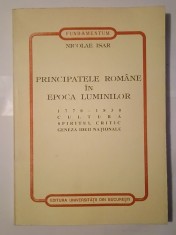 Nicolae Isar - Principatele Rom&amp;acirc;ne &amp;icirc;n Epoca Luminilor: 1770-1830 (cultura, spiritul critic, geneza ideii naționale) foto