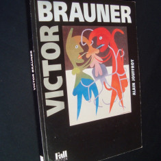 Victor Brauner - Alain Jouffroy, 1996, Volum nou excelent editat, hartie velina