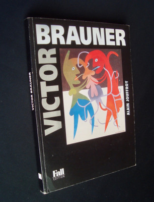 Victor Brauner - Alain Jouffroy, 1996, Volum nou excelent editat, hartie velina foto