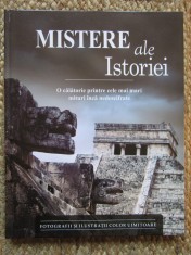 Mistere ale istoriei O calatorie printre cele mai mari mituri inca nedescifrate foto