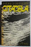 Cumpara ieftin Citadela - Antoine de Saint-Exupery - Roman beletristică