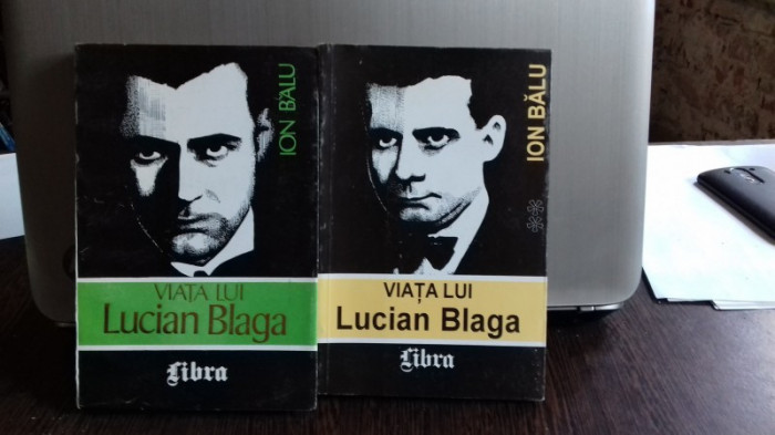VIATA LUI LUCIAN BLAGA - ION BALU 2 VOLUME