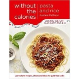 Pasta and rice without the calories