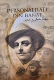 Aurelian Scorobete - Personalitati din Banat (Album de portrete cu autograful si dedicatia autorului)