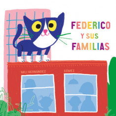 Federico Y Sus Familias