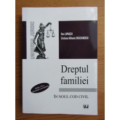 Dan Lupascu, Cristiana Mihaela Craciunescu - Dreptul familiei in noul cod civil