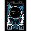 &Eacute;jszakai cirkusz - Erin Morgenstern