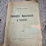 Conceptia materialista a istoriei - G. Dobrogeanu Gherea