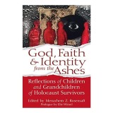 God, Faith &amp; Identity from the Ashes