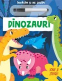 Dinozauri. Scrie si sterge! Invatam si ne jucam/***