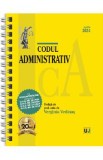 Codul administrativ Aprilie 2024 Ed. Spiralata - Verginia Vedinas