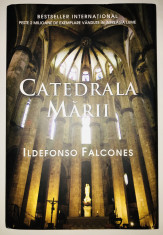 Catedrala Marii, Ildefonso Falcones, Bestseller, Rao foto