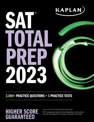 SAT Total Prep 2023: 2,000+ Practice Questions + 5 Practice Tests