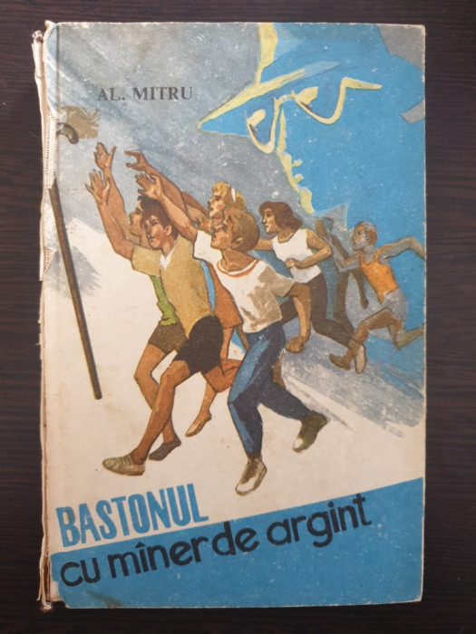 BASTONUL CU MANER DE ARGINT - Al. Mitru