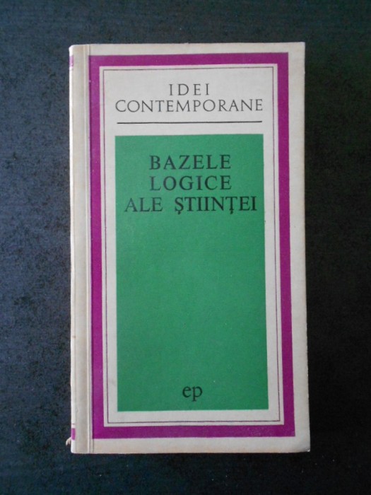 P. V. KOPNIN - BAZELE LOGICE ALE STIINTEI (IDEI CONTEMPORANE)