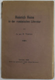 HEINRICH HEINE IN DER RUMANISCHEN LITERATUR von N. TCACIUC , 1926
