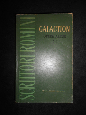 Gala Galaction - Opere alese volumul 4 foto