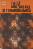 Fizica moleculara si termodinamica