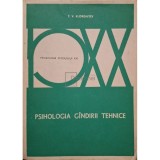 T. V. Kudreavtev - Psihologia gandirii tehnice (Editia: 1981)