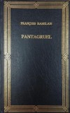 Pantagruel - Francois Rabelais (editie in limba franceza)