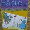 Harti si Cartografierea - Deborah Chancellor, Aquila 2006, Geografie, Carte in Romana