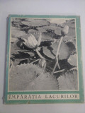 IMPARATIA LACURILOR - Petre Gastescu * Vasile Sencu - Bucuresti Meridiane, 1968