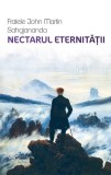 Nectarul Eternitatii - Carte de Spiritualitate de John Martin Sahajananda