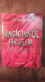 MAGICIANUL OASELOR- F.E. HIGGINS