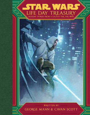 Star Wars Life Day Treasury: Holiday Stories from a Galaxy Far, Far Away foto