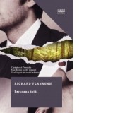 Persoana intai - Richard Flanagan