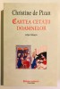 725 pagini Cartea cetatii doamnelor, Christine de Pizan, Biblioteca Medievala, Editie Bilingva, Feminism, Filosofie, Polirom, 2015, stare foarte buna!