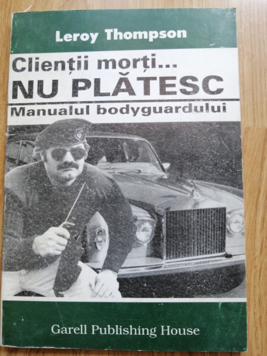 Leroy Tompson - Clientii morti ... nu platesc * Manualul bodyguardului