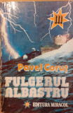 Fulgerul albastru, Pavel Corut