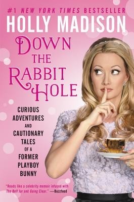 Down the Rabbit Hole: Curious Adventures and Cautionary Tales of a Former Playboy Bunny foto