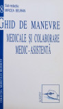 Mircea Beuran - Ghid de manevre medicale si colaborare medic-asistenta (1999)