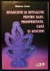 1998 Carte de Vrajitorie RUGACIUNI si RITUALURI pentru BANI, PROSPERITATE, CASA si AFACERI &ndash; Mama Lina Magie Vraji Paranormal Spiritism. Stare buna