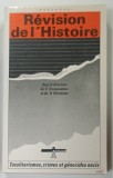 REVISION DE L ' HISTOIRE , TOTALITARISMES , CRIMES et GENOCIDES NAZIS par Y. THANASSEKOS et H. WISMANN , 1990