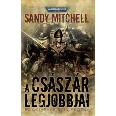 A Cs&amp;aacute;sz&amp;aacute;r legjobbjai - Sandy Mitchell foto