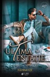Ultima tentație. Seria Vecini Vol.7 (Elire Books), Royal Ink Books