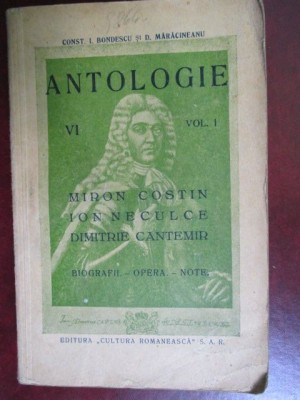 Antologie vol.1 Miron Costin ,Ion Neculce,Dimitrie Cantemir foto