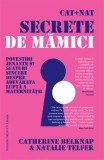Cat + Nat. Secrete de mămici - Editura Lifestyle