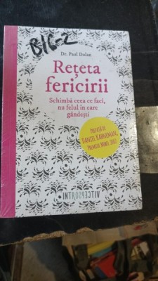 Reteta Fericirii - Dr. Paul Dolan foto