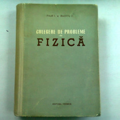 CULEGERE DE PROBLEME DE FIZICA - FAUR I.
