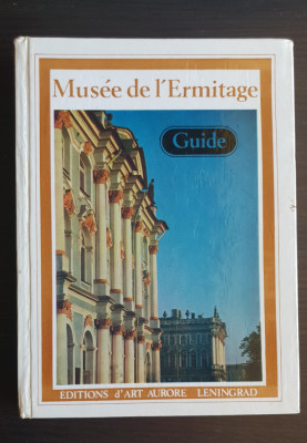 MUSEE DE L&amp;#039;ERMITAGE. Guide (limba franceză) foto