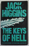 THE KEYS OF HELL by JACK HIGGINS , 2001