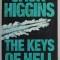 THE KEYS OF HELL by JACK HIGGINS , 2001