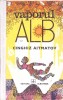 Vaporul Alb - Cinghiz Aitmatov, Roman, Editura Albatros 1972, 178 pagini, Beletristica, Limba Romana