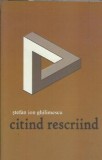 (autograf) Citind rescriind - Stefan Ion Ghilimescu