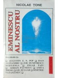 Nicolae Tone - Eminescu al nostru (Editia: 1994)