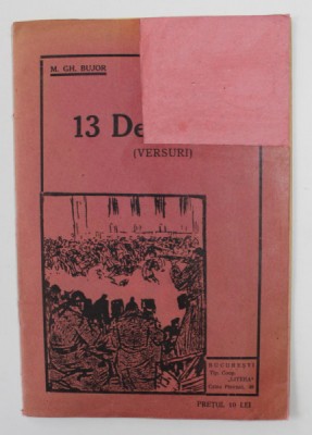 13 DECEMBRIE ( VERSURI ) de M. GH. BUJOR , 1933 foto